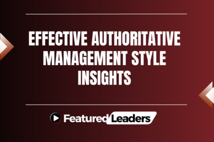 Effective Authoritative Management Style Insights